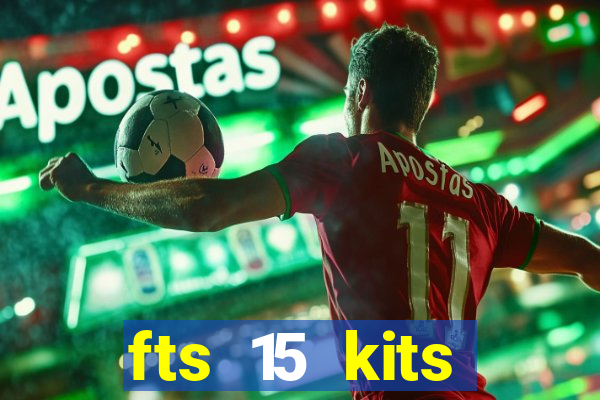 fts 15 kits manchester united